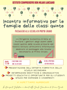 Incontro informativo per le famiglie delle classi quinte. Passaggio alla scuola secondaria di I grado. Martedì 2 dicembre 2025, dalle ore 16:30 alle ore 18:00, presso la scuola primaria Olmo di Riccio Lanciano.